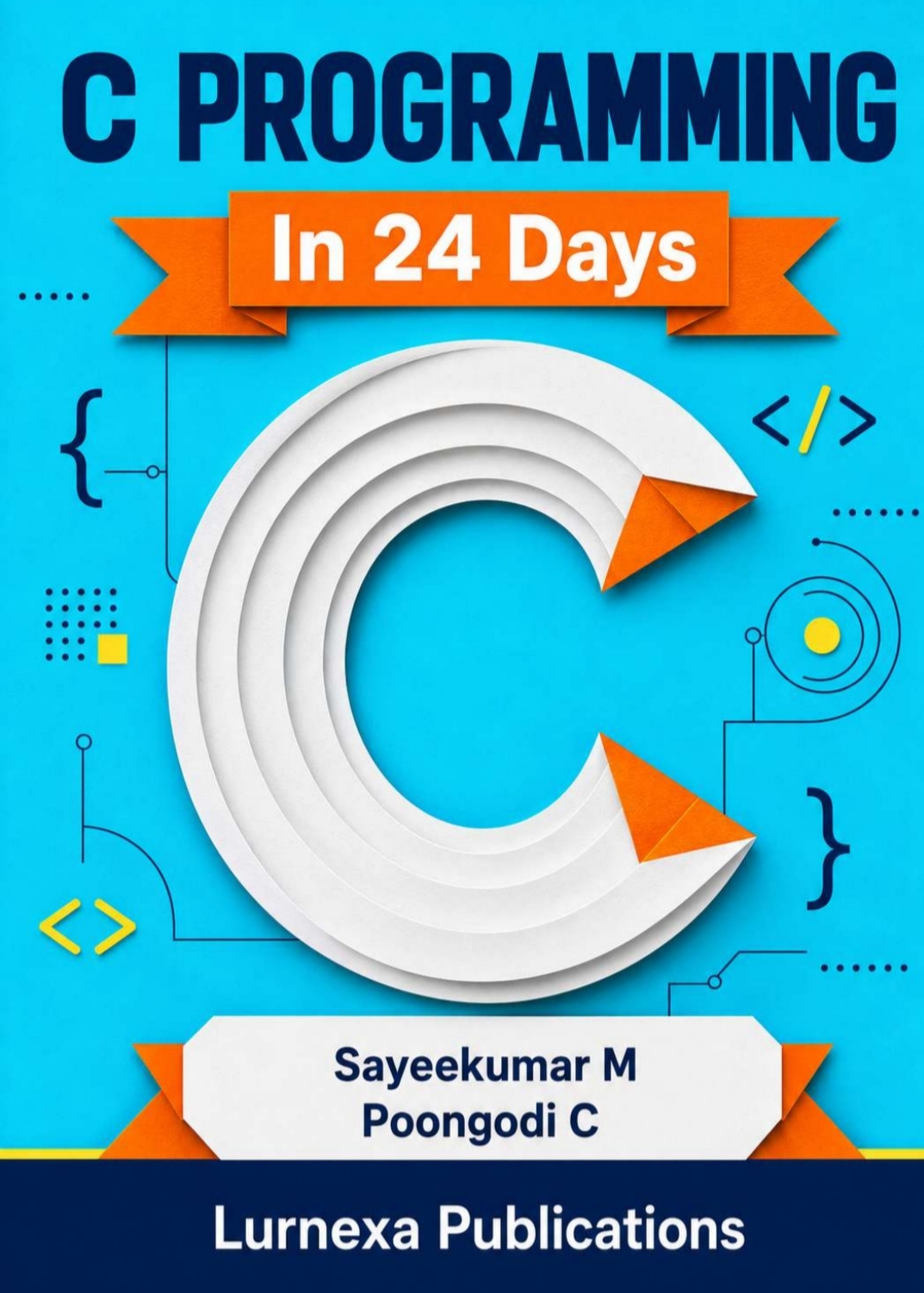 C PROGRAMMING In 24 Days cover
